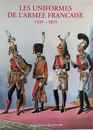 Les uniformes de l'armée française 1439-1815, 2 tomes, 1 seul coffret. A De Marbot, Éditions Quatuor. NEUF SOUS BLISTER