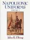 Napoleonic uniforms of John Elting, tomes 1 et 2