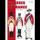 Les Suisses au service de la France 1715-1820 - Editions Heimdal