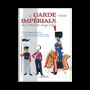 La garde Impériale - Tome 3 Les troupes à cheval - 1 er Empire - Éditions Heimdal