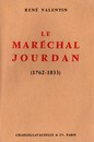 Le Maréchal Jourdan (1762-1833)- René Valentin - Charles Lavauzelle