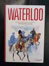 Waterloo. Roman historique d'Erckmann et Chatrian. Illustré par Parick Courcelle