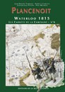 Waterloo 1815, les Carnets de la Campagne - No 6  Plancenoit. Éditions de la Belle Alliance. 