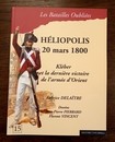 Heliopolis 20 mars 1800. Les batailles oubliées.