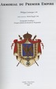 Armorial du premier Empire, livre rare. Numéroté /750. PRIX A LA PARUTION: 430 € DIVISÉ PAR 2
