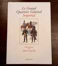 Éditions quatuor. Le Grand Quartier Général Impérial. 8 reproductions de peintures de Patrice Courcelle
