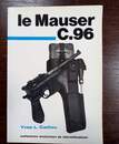 Le Mauser C.96. Collection évolution et identification. CADIOU, Yves L.