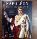 Napoléon l'art en majesté. Les collections du musée Napoléon 1er au chateau de Fontainebleau