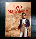 Lyon et Napoléon. Éditions Faton