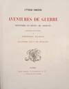 Aventures de guerre 1792-1809. Récits de soldats recueillis par F Masson. Illustrés par F de Myrbach. 1894 Boussod Valadon. 
