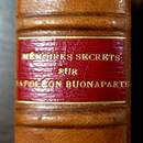 Mémoires secrets sur Napoléon Buonaparte, écrits par un homme qui ne l'a pas quitté depuis 15 ans. Édition 1815