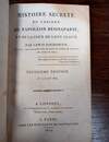 Histoire secrete du cabinet de Napoléon Buonaparté, et de la cour de Saint Cloud. Par Lewis Goldsmith