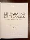 Le vaisseau de 74 canons- tome 2. Jean Boudriot 