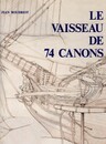 Le vaisseau de 74 canons- 4 tomes  - Jean Boudriot 