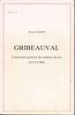 Gribeauval Lieutenant général des armées du roi (1715-1789) - Pierre NARDIN 