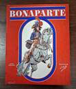 Bonaparte, par Job, textes par Jacques Maudré, éditions Gautier Languereau, numéroté 1228