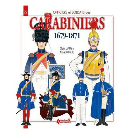 Les carabiniers: 1679-1871