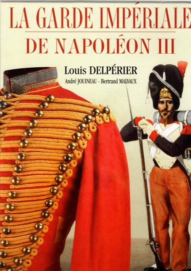 La garde Impériale de Napoléon III, 
