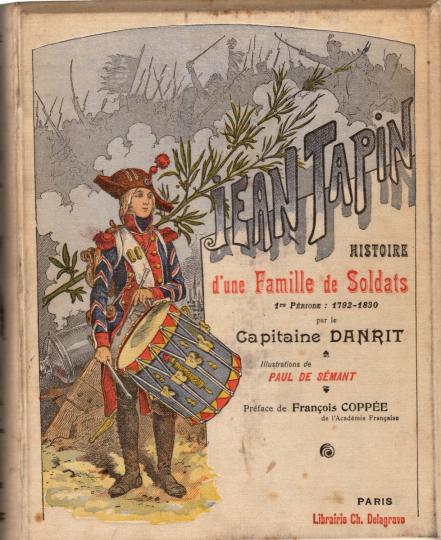 Jean Tapin Histoire D'une Famille De Soldats, Première Période 1792-1830 de DANRIT CAPITAINE 