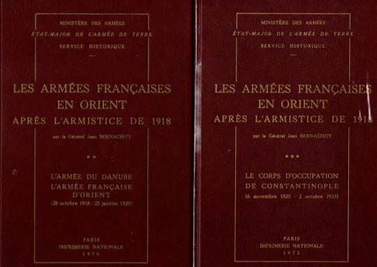 Les armées françaises en orient après l'armistice de 1918, 3 tomes, Général Jean Bernachot