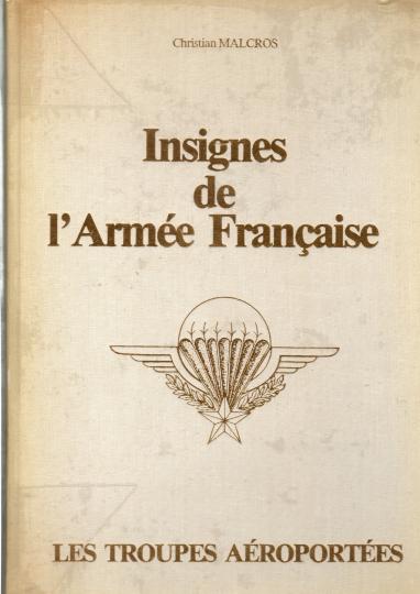 Insignes de l'armée française, les troupes aéroportées - Christian Malcros