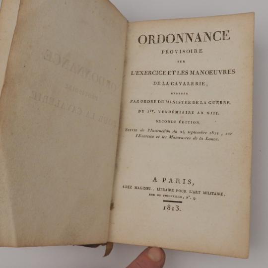 Ordonnance provisoire sur l'exercice et les manoeuvres de la cavalerie - Texte - Paris 1813