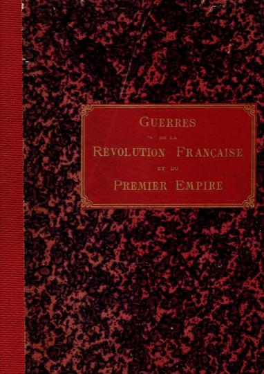 Guerres de la révolution française et du 1er Empire - Atlas des illustrations - Ouvrage collectif