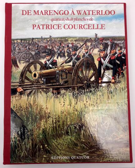 De Marengo à Waterloo, 48 planches de Patrice Courcelle, Éditions quatuor
