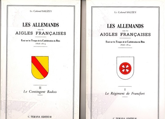 Les Allemands sous les aigles Françaises-  tomes I  II  III - 1806-1814 Lt col SAUZEY- Terana éditeur