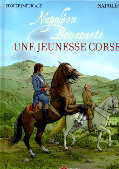  Napoléon Bonaparte : Une jeunesse corse de Jean-Baptiste Marcaggi. Très belle dédicace accompagnée d'un dessin original.