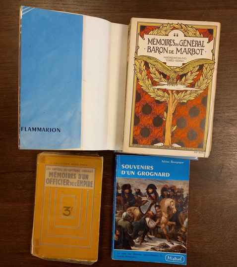 Meilleures mémoires de l'Empire: général Baron De Marbot (3 tomes). Coignet et Sergent Bourgogne