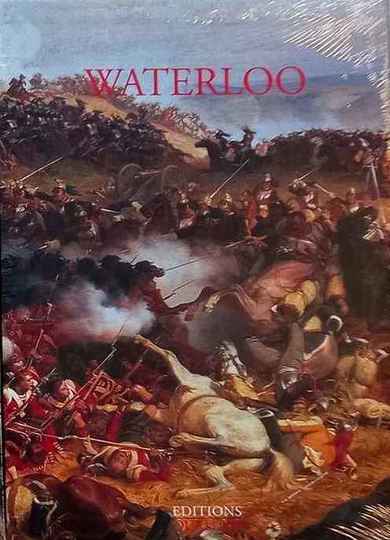 Waterloo tome 1. Éditions Quatuor: 2 ouvrages absolument neufs, sous blister. Numérotés /200 