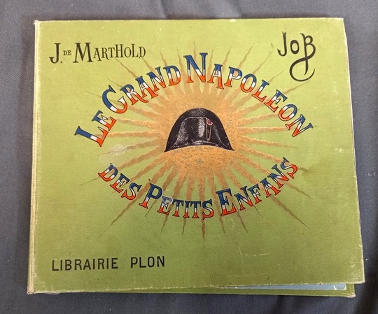 Le Grand Napoléon des petits enfans (sic) par Marthold et Job
