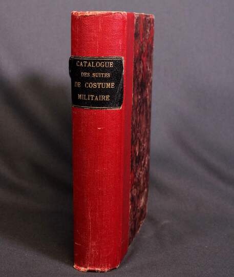 Catalogue des principales suites de costumes militaires français parues tant en France qu'à l'étranger depuis le règne de Louis XIV...
