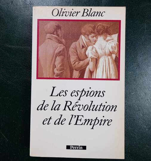 Les espions de la révolution et de l'Empire