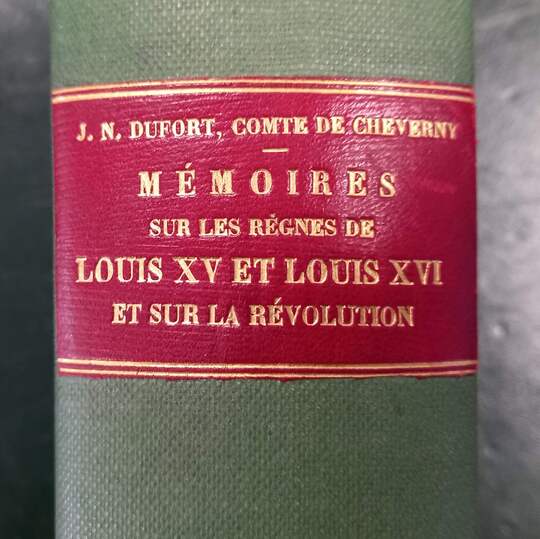 Mémoires sur les règnes de  Louis XV et Louis XVI et sur la révolution. J.N. DUFORT, comte de Cheverny.