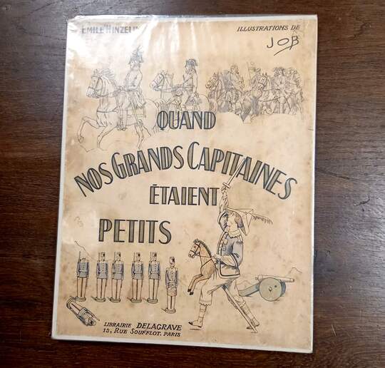 Quand nos grands capitaines étaient petits. Illustrations de JOB. Emile Hinzelin