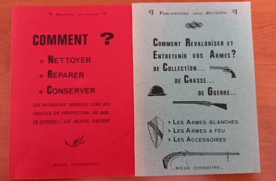 Lot de 2 livres de Daniel Jacquier. Comment entretenir, revaloriser, réparer...armes, antiquités, objets anciens
