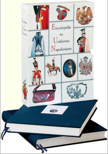 Encyclopédie des uniformes Napoléoniens, Éditions Quatuor. Numérotée 493/800